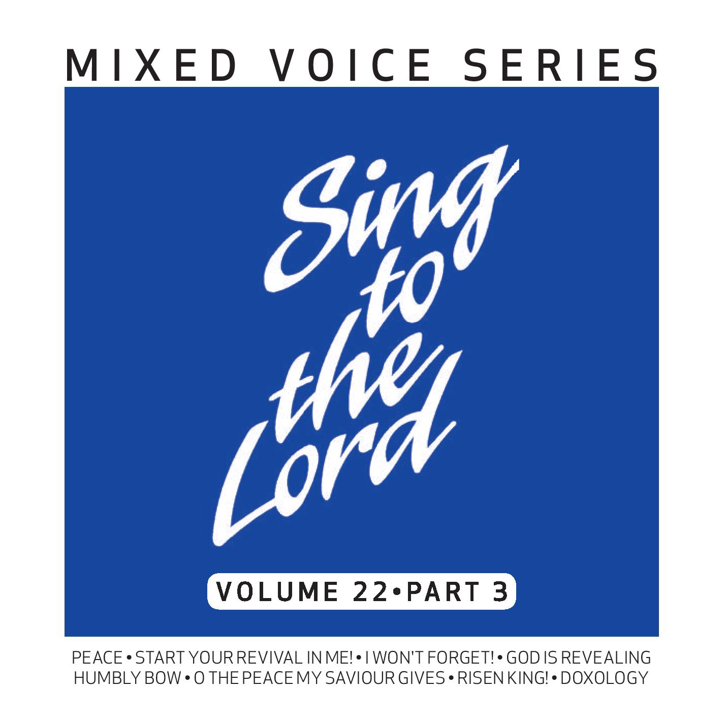 Sing to the Lord, Mixed Voice Series, Volume 22 Part 3 - Download